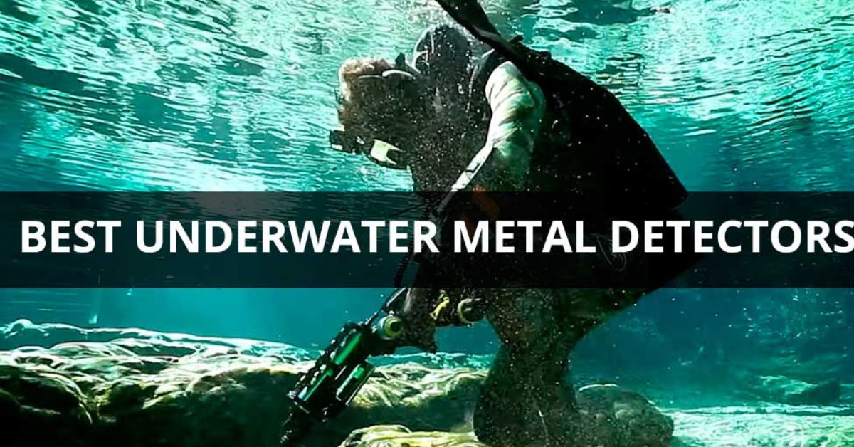 Best Underwater Metal Detector